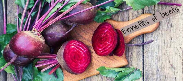 What are the health benefits of beets?